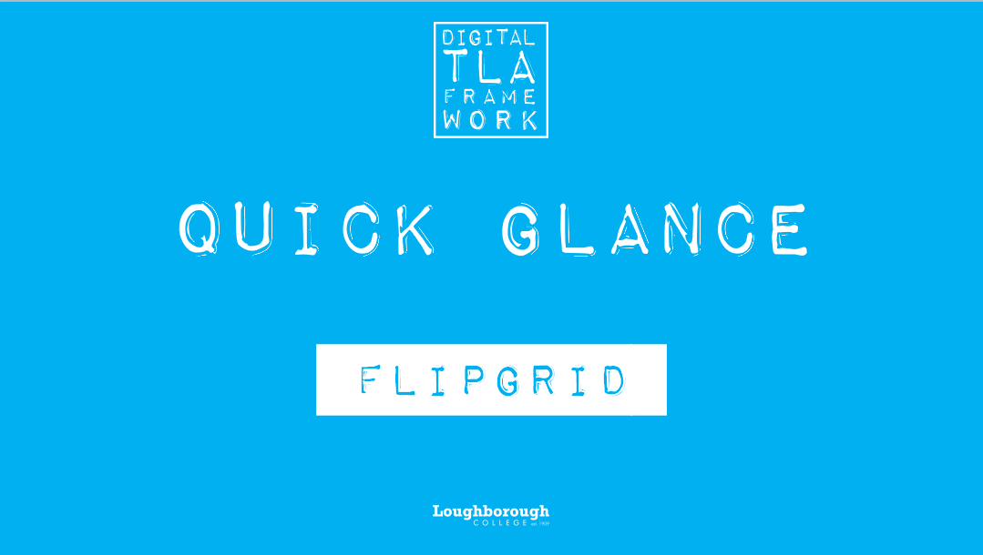 Quick Glance – FlipGrid