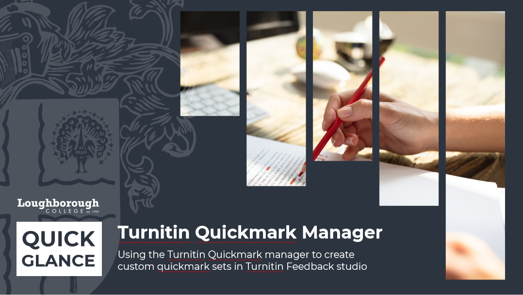 Quick Glance – Turnitin Quickmark Manager