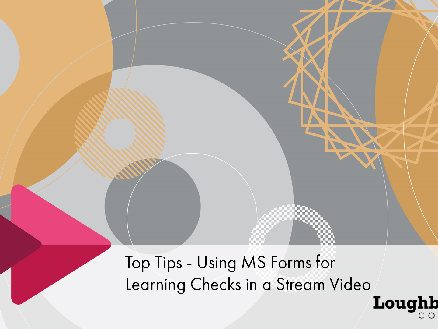 Top Tips – Using MS Forms for Learning Checks in a Stream Video