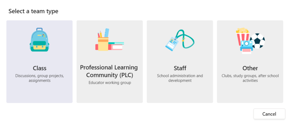 Screen shot  of Teams Types
Class,
Professional Learning Community,
Staff,
Other