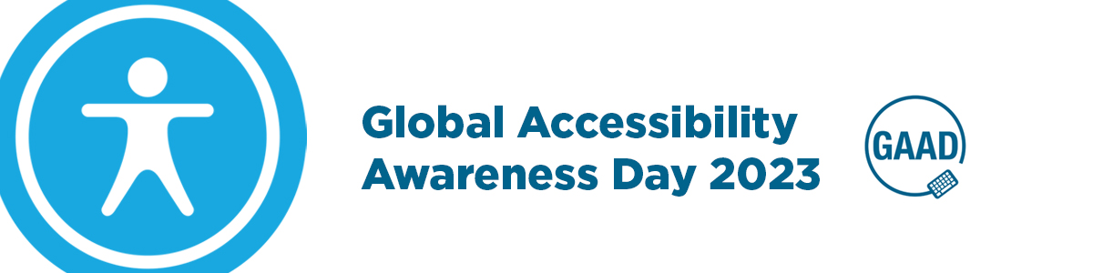 Global Accessibility Awareness Day 2023
