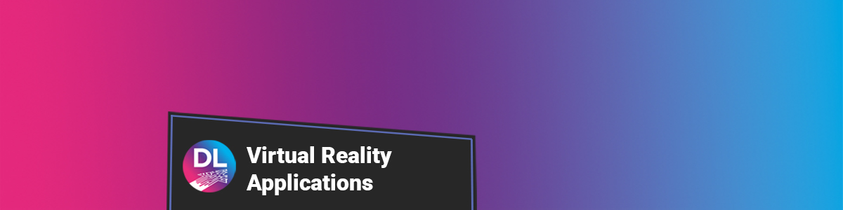 Virtual Reality Applications