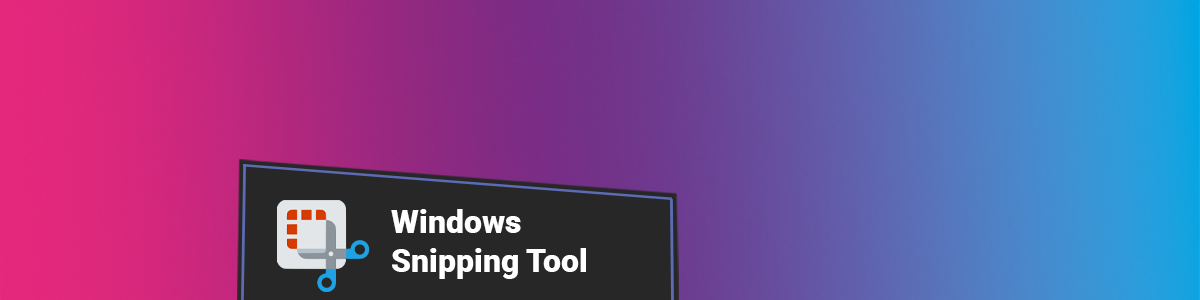 Top Tip: Windows Snipping Tool for videos and screenshots
